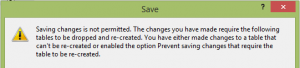 Fehler__Ändern_Speichern_verhindern_wenn Tabelle_Neuerstellt_werden_muss_ENU